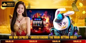 Big Win Express - Understanding The Main Betting Rules