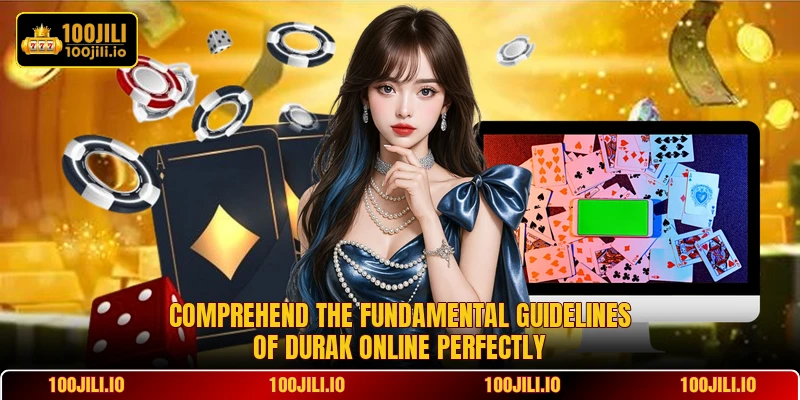 Comprehend the fundamental guidelines of Durak Online perfectly