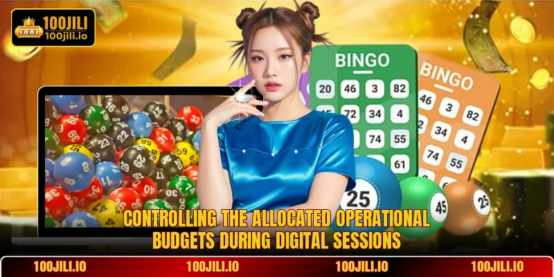 Controlling the allocated operational budgets during digital sessions