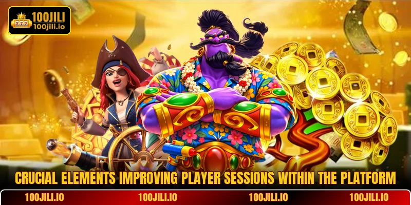 Crucial elements improving player sessions within the platform