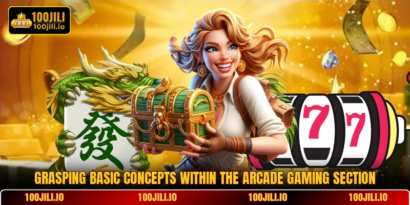 Grasping basic concepts within the arcade gaming section