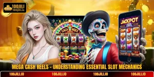 Mega Cash Reels - Understanding Essential Slot Mechanics
