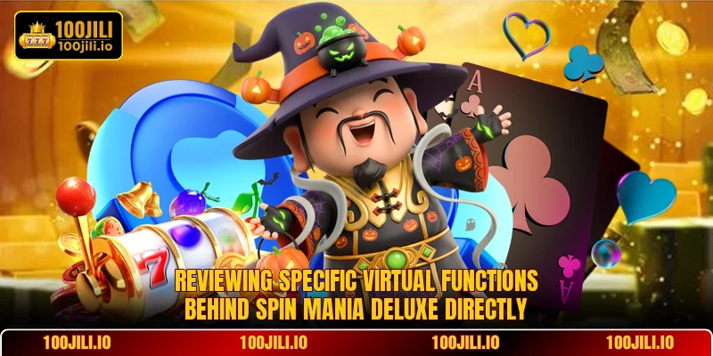 Reviewing specific virtual functions behind Spin Mania Deluxe directly