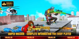 Sniper Mission - Complete Information For Every Player